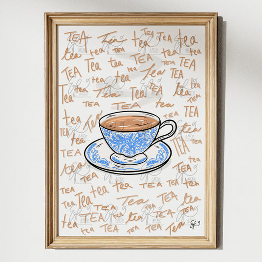 TEA, tea, TeA... Art Print