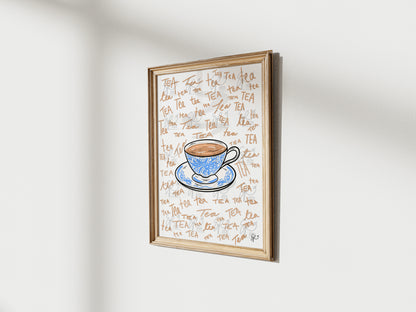 TEA, tea, TeA... Art Print
