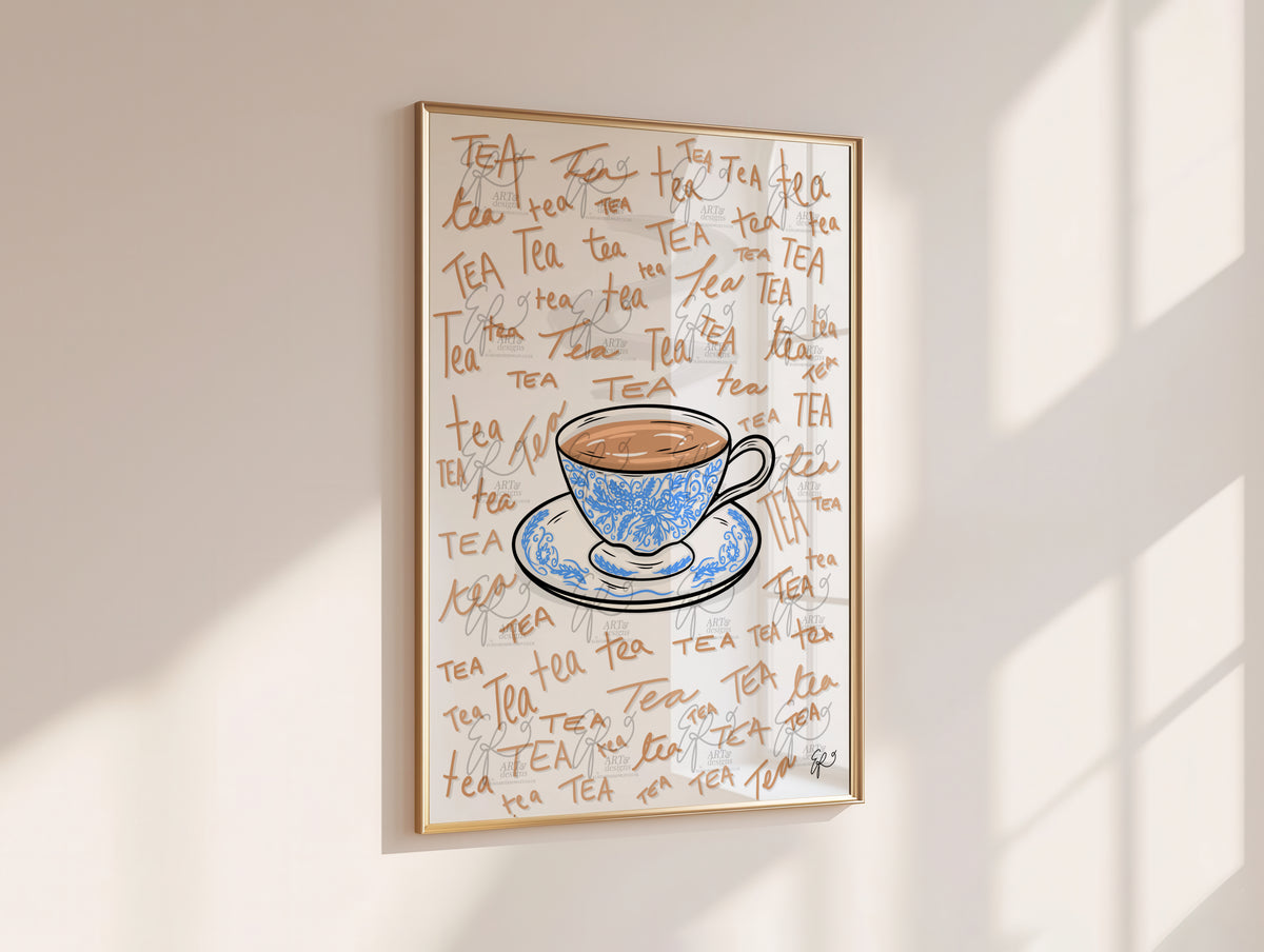 TEA, tea, TeA... Art Print